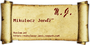 Mikulecz Jenő névjegykártya